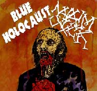 Blue Holocaust : Blue Holocaust - Napalm Suck